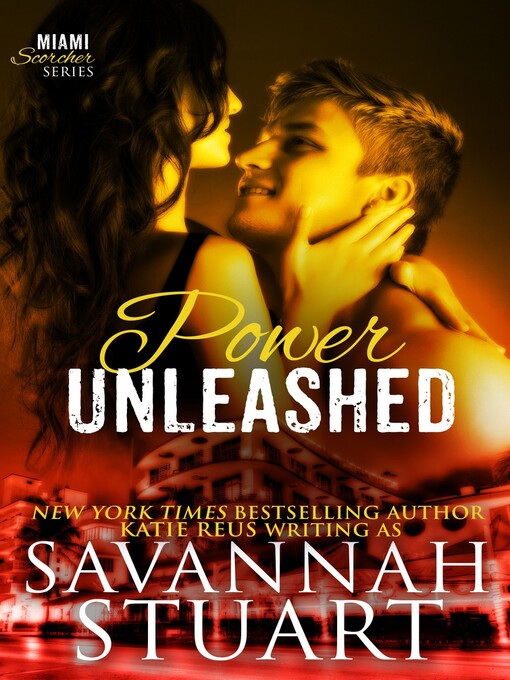 Title details for Power Unleashed by Savannah Stuart - Available